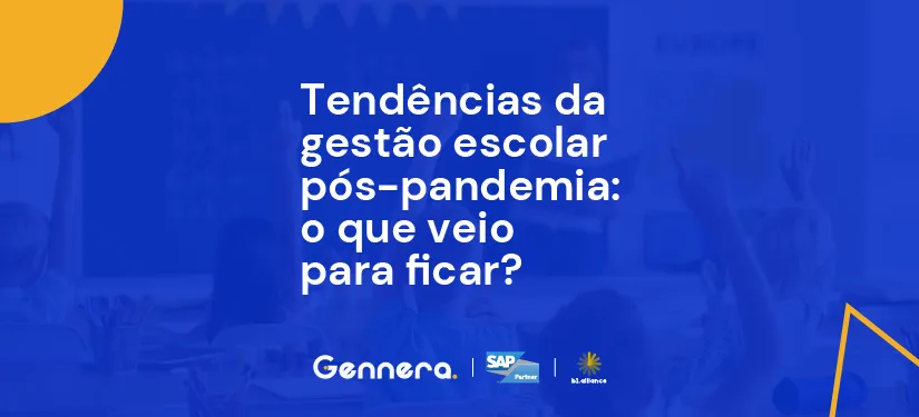 Imagem - Tendencias_da_gestao_escolar_pos_pandemia_o_que_veio_para_ficar